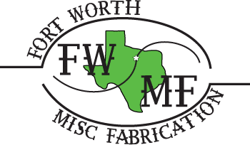 Fort Worth Miscellaneous Fabrication